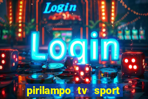 pirilampo tv sport tv 5